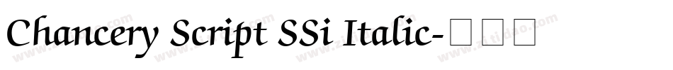 Chancery Script SSi Italic字体转换